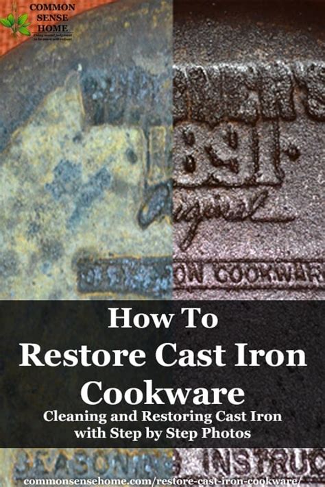 How to Restore Cast Iron Cookware