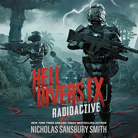 Hell Divers IX: Radioactive: Hell Divers Series, Book 9 (Audio Download): Nicholas Sansbury ...