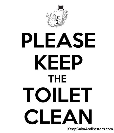 PLEASE KEEP THE TOILET CLEAN Toilet Signage, Bathroom Signage, Cleaning Logo, Toilet Cleaning ...