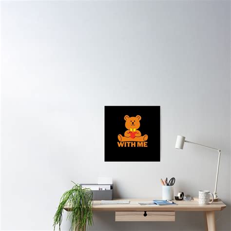 "Please Bear With Me" Poster for Sale by MinimalTag | Redbubble