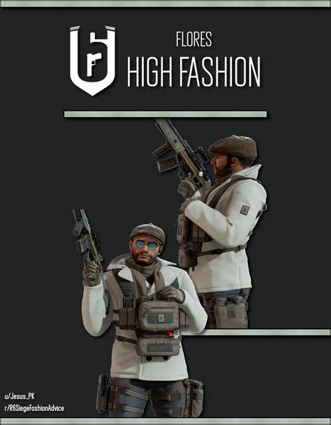 Flores - High fashion : r/R6SiegeFashionAdvice