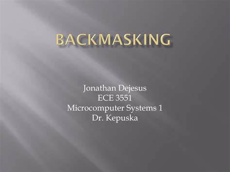 PPT - Backmasking PowerPoint Presentation, free download - ID:2262485