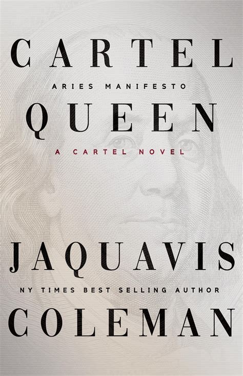 Cartel Queen: Aries Manifesto by JaQuavis Coleman | Goodreads