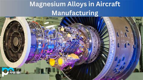 Magnesium Alloys in Aircraft Manufacturing