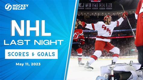 NHL Last Night: All 12 Goals and Scores on May 11, 2023 - YouTube