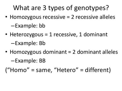 Genotypes and phenotypes