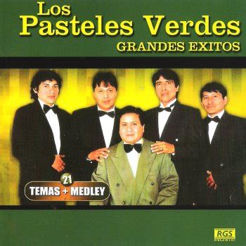 Los Pasteles Verdes - Grandes Exitos by Los Pasteles Verdes album ...