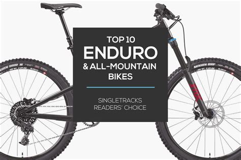 Top 10 Enduro and All-Mountain Bikes of 2017, According to Singletracks ...