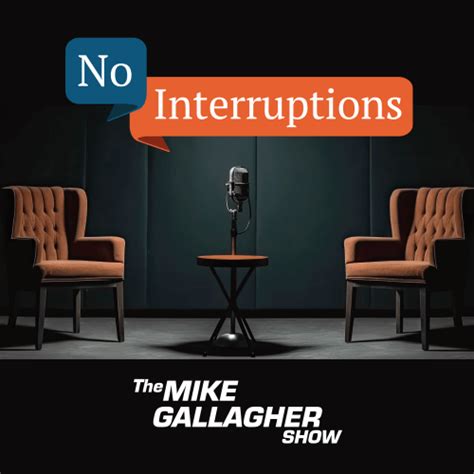 The Mike Gallagher Show Podcast - The Mike Gallagher Show