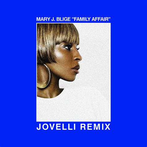 Mary J. Blige - Family Affair (Jovelli Remix) by Jovelli | Free ...