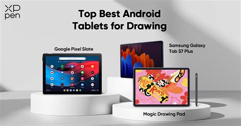 Best Android Tablets for Drawing in 2024 | XPPen