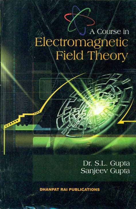 A Course In Electromagnetic Field Theory: Buy A Course In ...