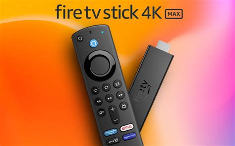 Amazon launches Fire TV Stick 4K Max with faster processor and Wi-Fi 6 ...