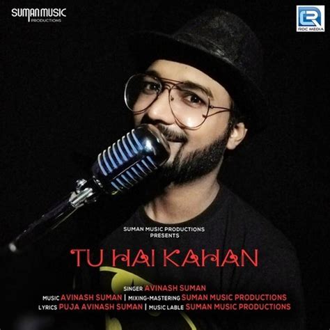 Tu Hai Kahan Song Download: Tu Hai Kahan MP3 Song Online Free on Gaana.com