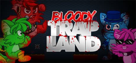 Bloody Trapland: Playtime, scores and collections on Steam Backlog