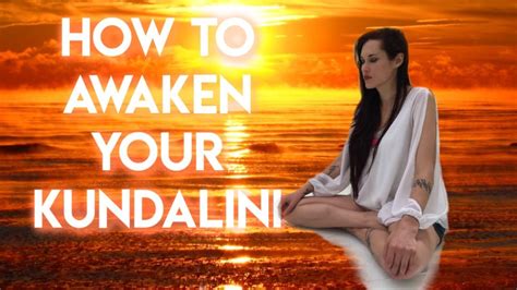 Kundalini and How to Awaken Your Kundalini - YouTube