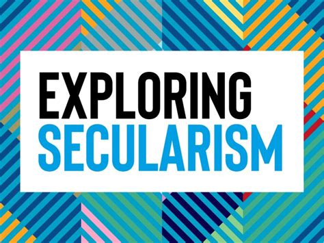 Exploring Secularism - Why Explore Secularism