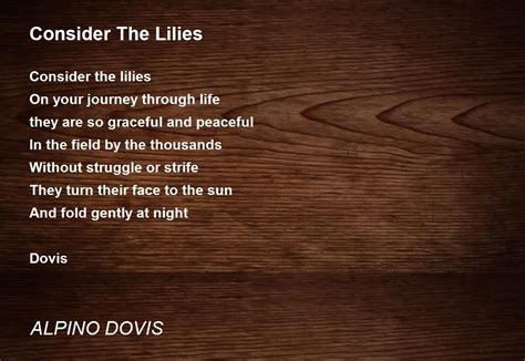 Consider The Lilies - Consider The Lilies Poem by ALPINO DOVIS