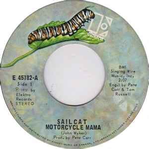 Sailcat - Motorcycle Mama (1972, Vinyl) | Discogs