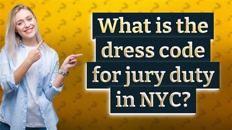 What is the dress code for jury duty in NYC? - YouTube