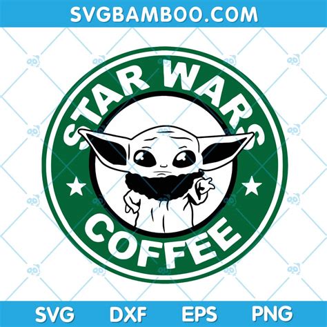 Yoda Star Wars Coffee SVG, Baby Yoda Starbucks SVG