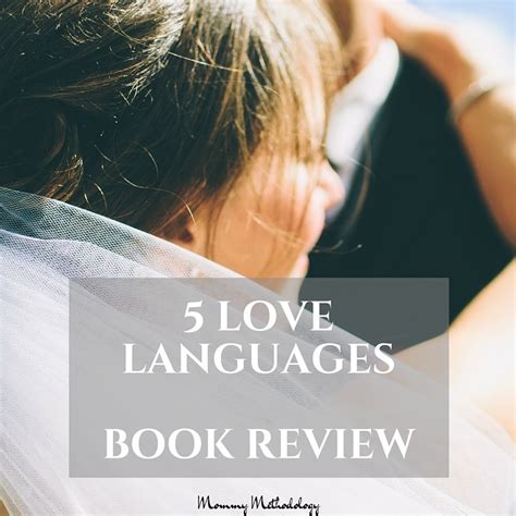 Relationship Book Review: The Five Love Languages | Mommy Methodology