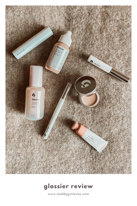 GLOSSIER MAKEUP REVIEW – MADDY GUTIERREZ