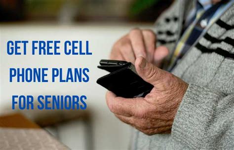 How to Get Free Cell Phone Plans for Seniors?