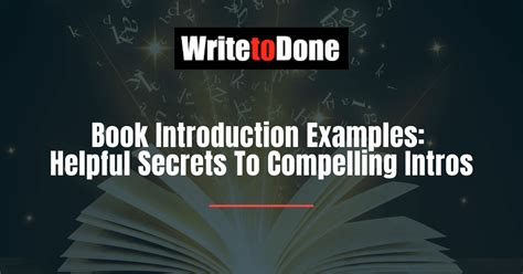 6 Book Introduction Examples: Helpful Secrets To Compelling Intros