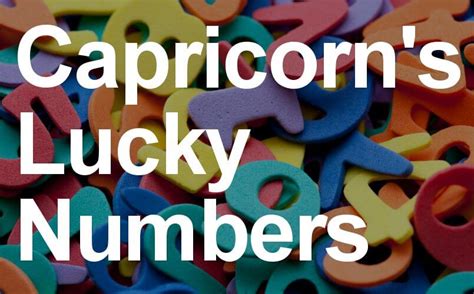 Capricorn Lucky Numbers: 5 of the Luckiest Numbers You Must Know