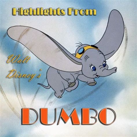 Highlights From ''Dumbo'' - The Original Soundtrack Songs Download ...