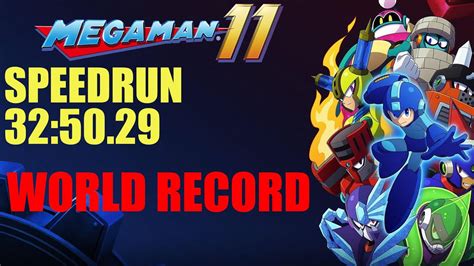 Mega Man 11, Speedrun in 32:50! [FORMER WORLD RECORD] Normal mode, any%, no OoB! - YouTube