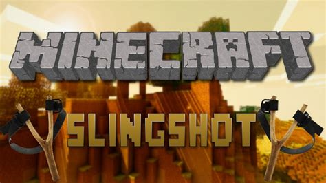 Minecraft Mods - Minecraft Slingshot Mod Spotlight - YouTube