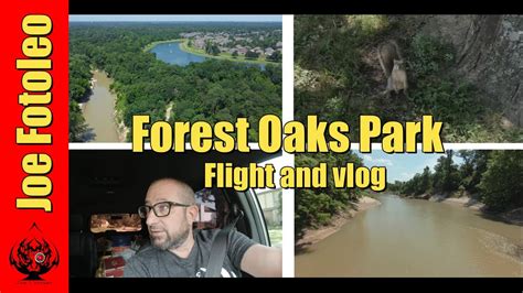 Forest Oaks Park. minivlog and cinematic aerials - YouTube