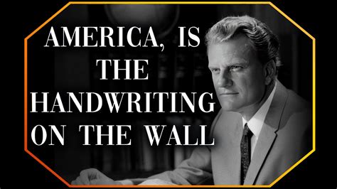 America. Is the handwriting on the wall | Billy Graham Sermon # ...