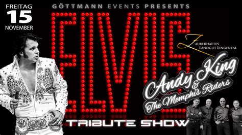 Konzert - ELVIS Tribute-Show mit Andy King & the Memphis Riders ...