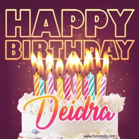 Happy Birthday Deidra GIFs - Download on Funimada.com