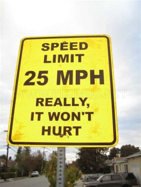 Funny speed limits signs | Fun