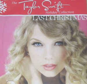 Taylor Swift - Last Christmas (2007, CD) | Discogs