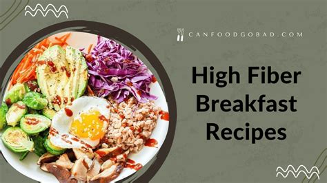 Top 15 High Fiber Breakfast Recipes For Weight Loss & Healthy Lifestyle ...