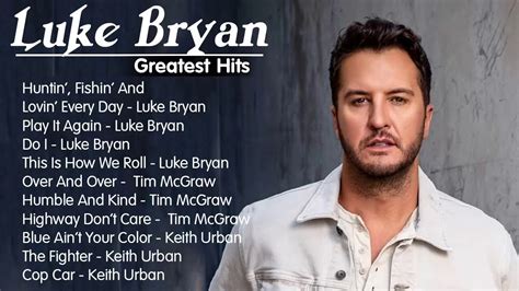 Luke Bryan Greatest Hits Full Album - Luke Bryan Best Country Songs ...