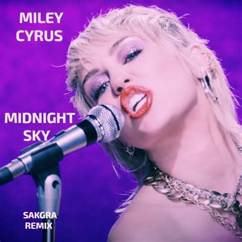 Stream Miley Cyrus - Midnight Sky (Sakgra Remix)(DL link) by SAKGRA ...