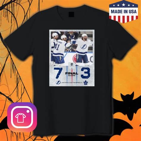 Tampa Bay Lightning 7 Vs 3 Toronto Maple Leafs Final Score 2023 shirt ...