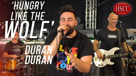 'Hungry Like The Wolf' (DURAN DURAN) Cover by The HSCC | New Wave, Pop ...