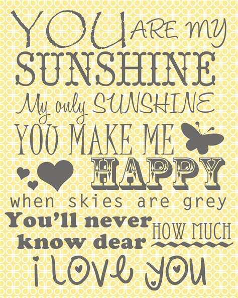 Pin by Louise Barrett on For the Home | You are my sunshine, Sunshine quotes, My sunshine