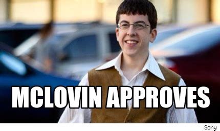 Meme Maker - McLovin approves Meme Generator!