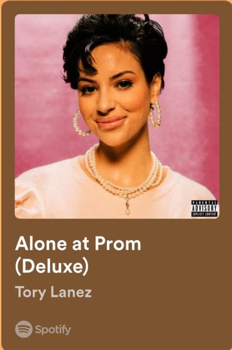 Alone At The Prom (Deluxe) : r/ToryLanez