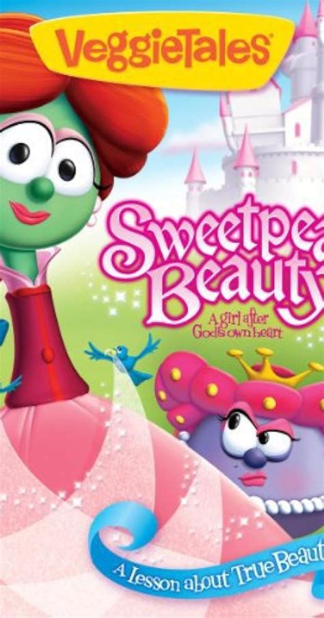 VeggieTales: Sweetpea Beauty (TV Movie 2010) - Full Cast & Crew - IMDb