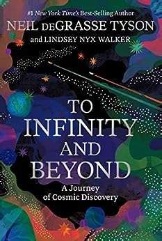 REVIEW: To Infinity and Beyond by Neil deGrasse Tyson and Lindsey Nyx Walker