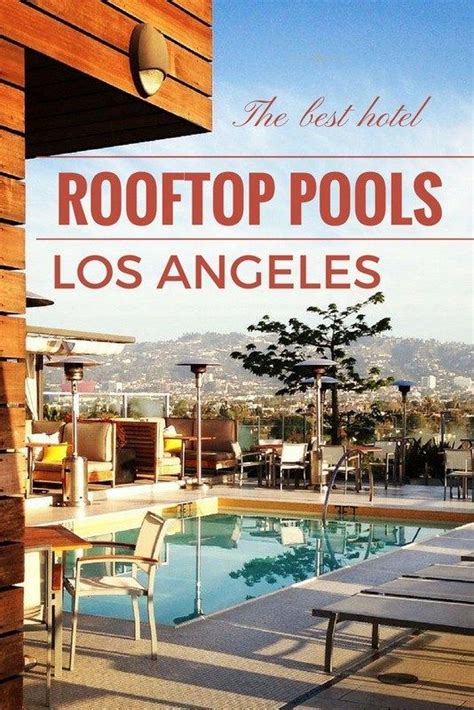 The Best Hotel Rooftop Pools in Los Angeles - Mapping Megan